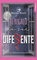 El Regalo de ser Diferente