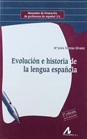 Evolucion e historia de la lengua espanola (2a ed. actualizada)