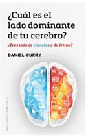 Cual Es El Lado Dominante de Tu Cerebro?