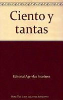 Ciento y tantas