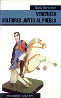 Venezuela: Militares junto al pueblo