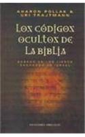 Codigos Ocultos de La Biblia, Los