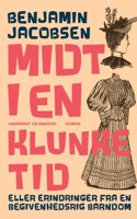 Midt i en klunketid
