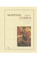 Mapping Cyprus: Crusaders, Traders and Explorers