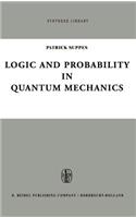 Logic and Probability in Quantum Mechanics