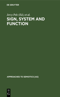 Sign, System and Function