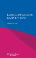 Family and Succession Law in Lithuania