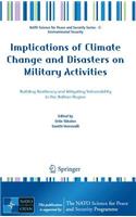 Implications of Climate Change and Disasters on Military Activities