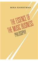 The Essence of the Music Business