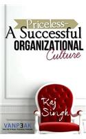 Priceless- A Successful Organizational Culture