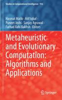 Metaheuristic and Evolutionary Computation: Algorithms and Applications