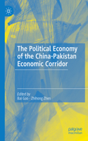 Political Economy of the China-Pakistan Economic Corridor