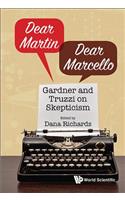 Dear Martin / Dear Marcello: Gardner and Truzzi on Skepticism