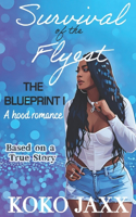 Survival of the Flyest