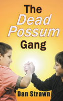 Dead Possum Gang