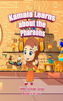 Kamala Learns about the Pharaohs