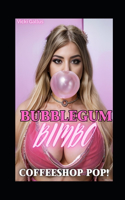 Bimbo Bubblegum One