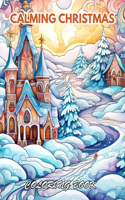 Calming Christmas Coloring Book