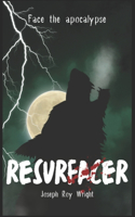 Resurfacer