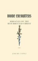 Divine Encounters