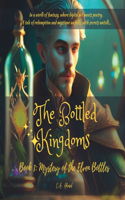 Bottled Kingdoms: Book 1: Mystery of the Elven Bottles
