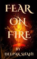 Fear on Fire: A Mind Game