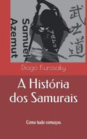 A História dos Samurais