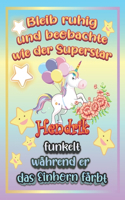 Bleib ruhig und beobachte wie Superstar Hendrik funkelt während sie das Einhorn färbt: Geschenkidee für Hendrik