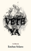 Vete Ya