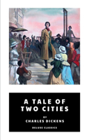 A Tale of Two Cities by Charles Dickens