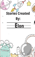 Stories Created By: Elon