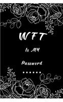WTF Is My Password