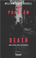 The Phantom Death