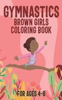 Gymnastics Brown Girls Coloring Book for Ages 4-8