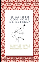 O garoto com nome de estrela