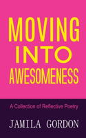 Moving Into Awesomeness
