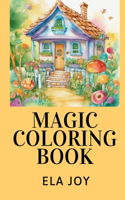 Magic Coloring Book: Gorgeous coloring pages for you!