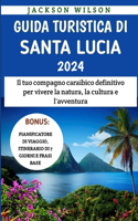 Guida Turistica Di Santa Lucia 2024