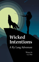 Wicked Intentions