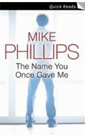 The Name You Once Gave Me