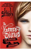 The Vampire Diaries: The Hunters: Moonsong