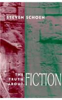 The The Truth about Fiction Truth about Fiction