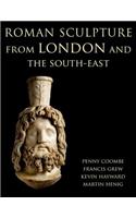 Roman Sculpture from London and the South-East