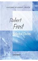 Oxford Student Texts: Robert Frost: Selected Poems