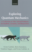 Exploring Quantum Mechanics