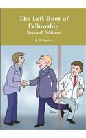 The Left Boot of Fellowship Second Edition