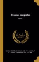 Oeuvres complètes; Volume 1