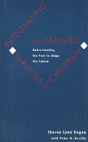 Integrating Services for Children and Families