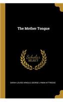 Mother Tongue