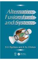 Alternative Fusion Fuels and Systems